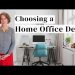 How to Choose a Home Office Desk