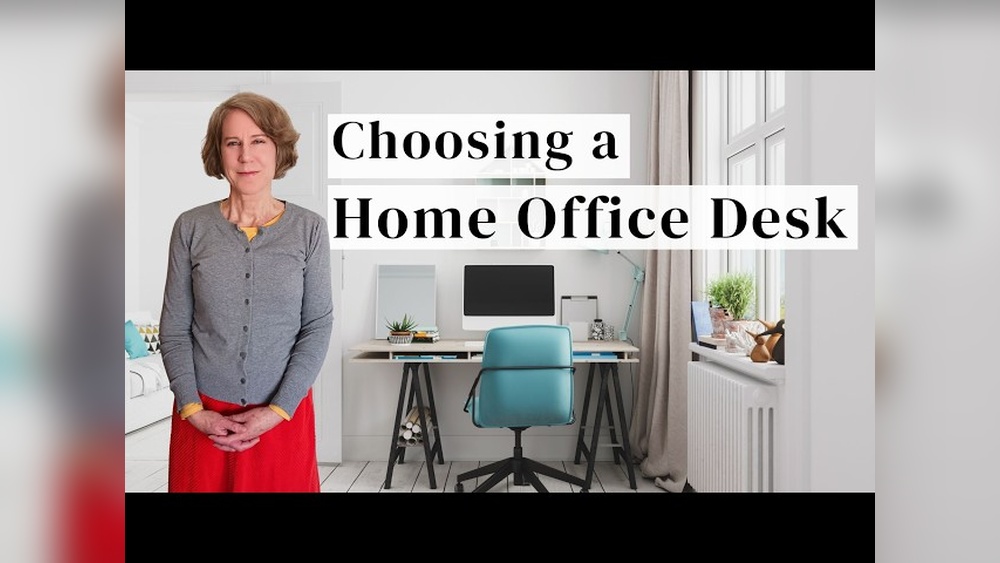 How to Choose a Home Office Desk