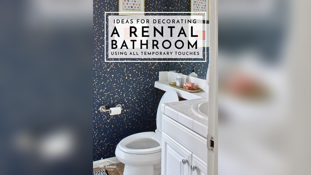 How to Decorate a Rental Bathroom