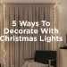 How to Decorate Bedroom With Christmas Lights