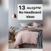 How to Decorate Bedroom Without Headboard