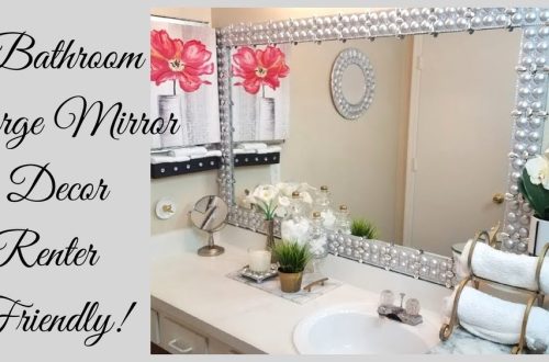 How to Decorate Large Bathroom Mirror