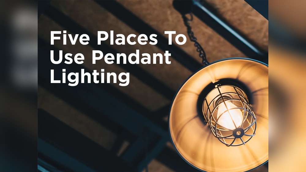 Why Choose Pendant Lighting